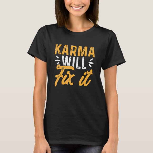 T-shirt Karma will repair it (Devant)