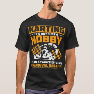 T-shirt Karting Funny GoKart Racing Humour Pour Un Kar GoC