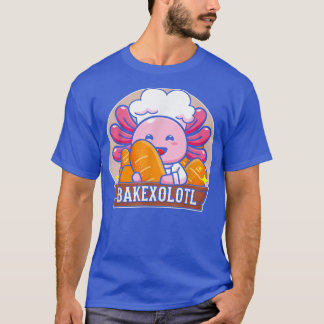 T-shirt Kawaii Aolotl Pun Baker Bake Bakeolot
