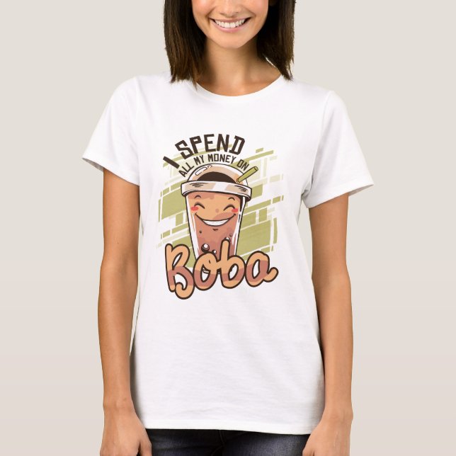 T-shirt Kawaii Je dépense tout mon argent pour Boba (Devant)