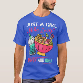 T-shirt Kawaii Juste Une Fille Qui Aime Ramen Et Boba Tea 