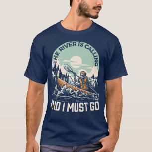 T-shirt Kayak La rivière appelle et je dois aller skeleton