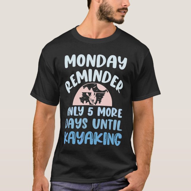 T-shirt Kayaking Gear Women River Kayak Weekend Kayaker (Devant)