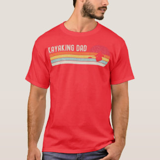 T-shirt Kayaking Kayaking Papa Fête des pères Cadeau Kayak
