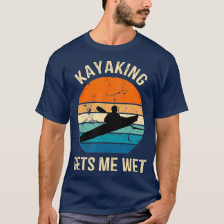 T-shirt Kayaking M'Attire Wet Kayaker Bateau À Paddle