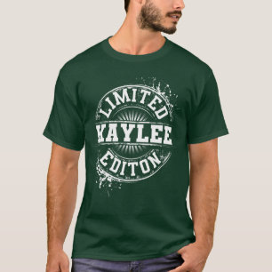 T-shirt KAYLEE Édition Limitée Cadeau Personnalisé Drôle N