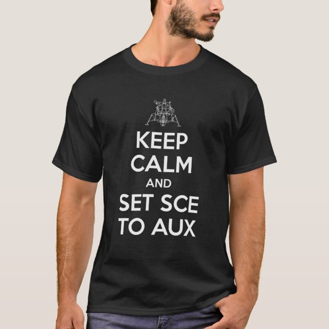 T-shirt Keep Calm And Set SCE To AUX (Devant)
