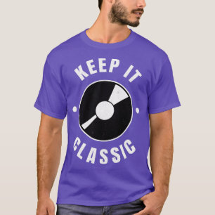 T-shirt Keep It Classic Vinyl Records DJ Vinyl LP Collecto