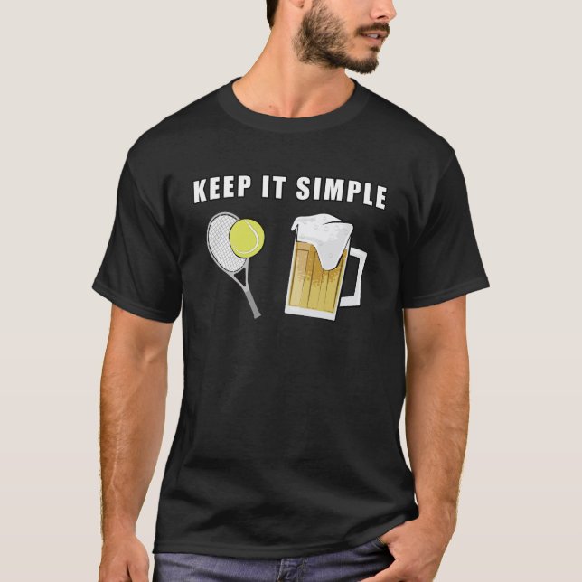 T-shirt Keep It Simple - Tennis et bière (Devant)