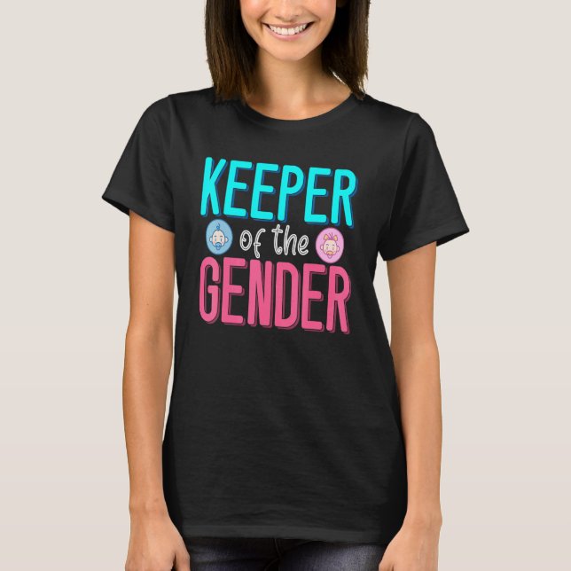 T-shirt Keeper Of The Gender Reveal Party Idea New Baby An (Devant)