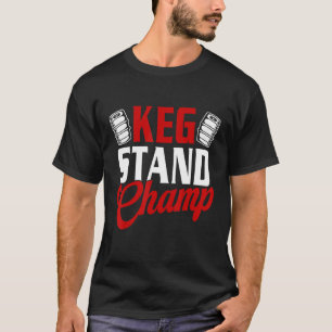 T-shirt Keg Stand Champ Boire Bière