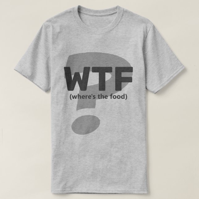 T-shirt Ken WTF Où est la nourriture ? (Design devant)