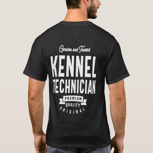T-shirt Kennel Technician Job Title Cadeau (Dos)