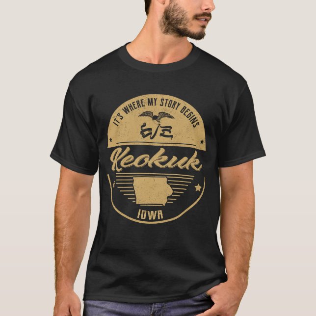 T-shirt Keokuk Iowa C'est là que commence mon histoire (Devant)