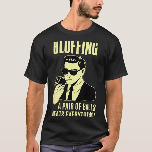 T-shirt Ker Player Texas Hold'em Night - Bluffing Funny Ke (Devant)