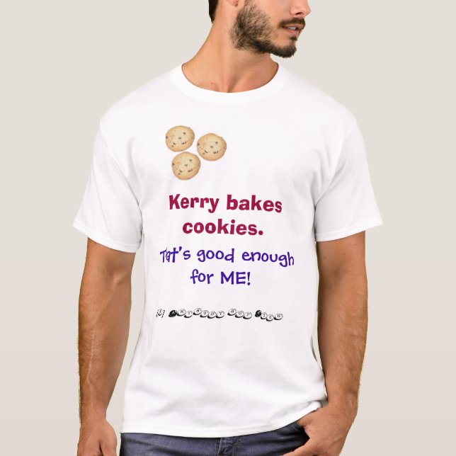 T-shirt Kerry fait des biscuits cuire au four (Devant)