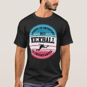 T-shirt Kickball Team Cadeau Funny Sport School Cadeau étu