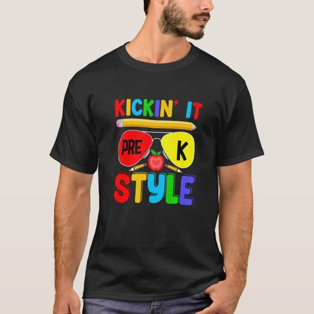 T-shirt Kickin it Pre K Style Back to School Teacher Kids  (Devant)