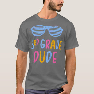 T-shirt Kids 3rd grade dude third teacher student back to