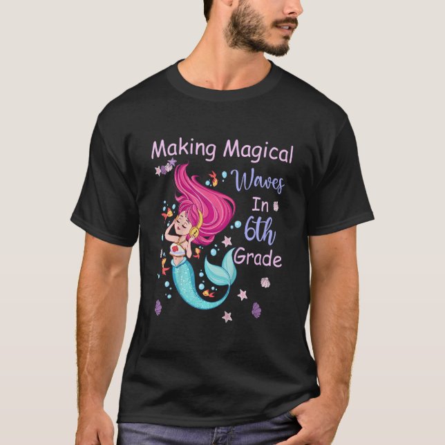 T-shirt Kids 6th Grade Mermaid Making Magical Waves Kids G (Devant)