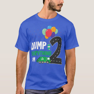 T-shirt Kids Dump Everything Im 2 - Boy 2nd Birthday Trash