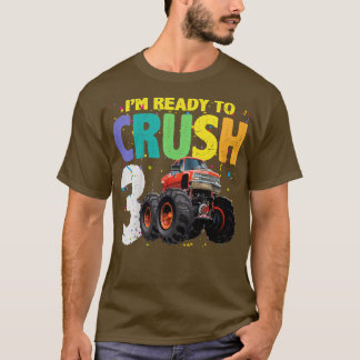T-shirt Kids I'm Ready To Crush 3 Monster Truck 3rd Birthd