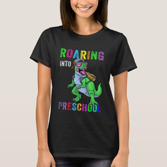 T-shirt Kids Roaring Into Preschool Dinosaur 1st Day Back  (Devant)
