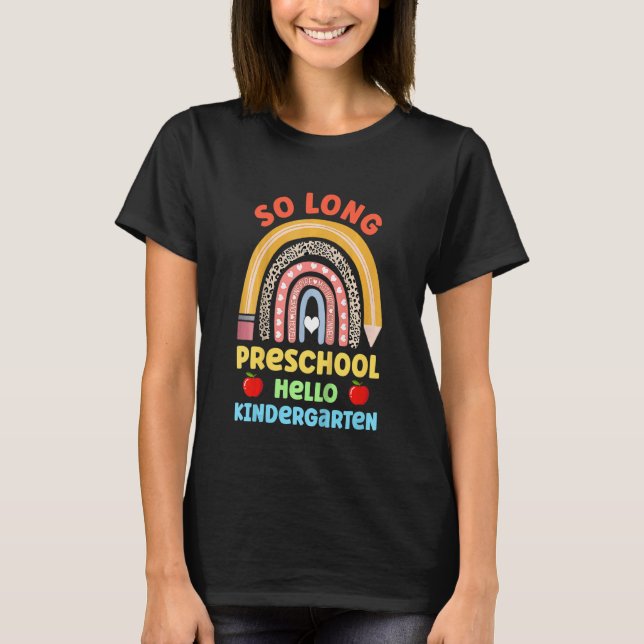 T-shirt Kids So Long Preschool Hello Kindergarten Rainbow  (Devant)