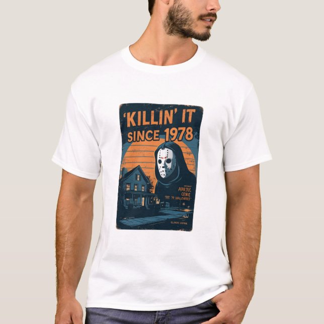 T-shirt Killin' It Since 1978 - Michael Myers  (Devant)