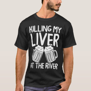 T-shirt Killing My Liver
