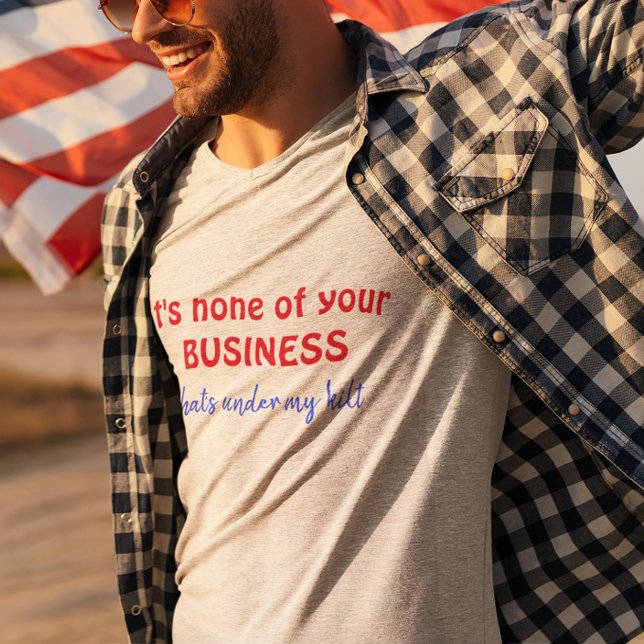 T-Shirt Kilt Fun Personnalisé 'Aucun De Votre Entr (Créateur téléchargé)