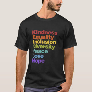 T-shirt Kindness Égalité Inclusion Diversité Paix Aimer H