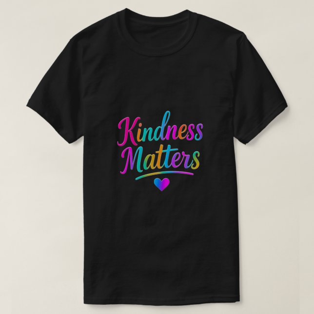 T-shirt Kindness Matters  (Design devant)