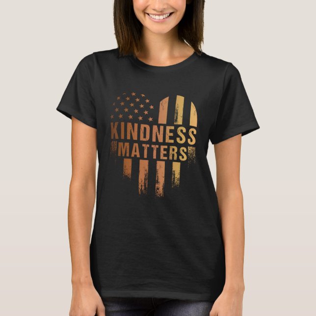 T-shirt Kindness Matters Anti Bullying Diversity Inclusion (Devant)