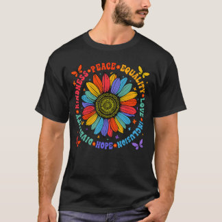 T-shirt Kindness Peace Equality Love Hope Diversity Human