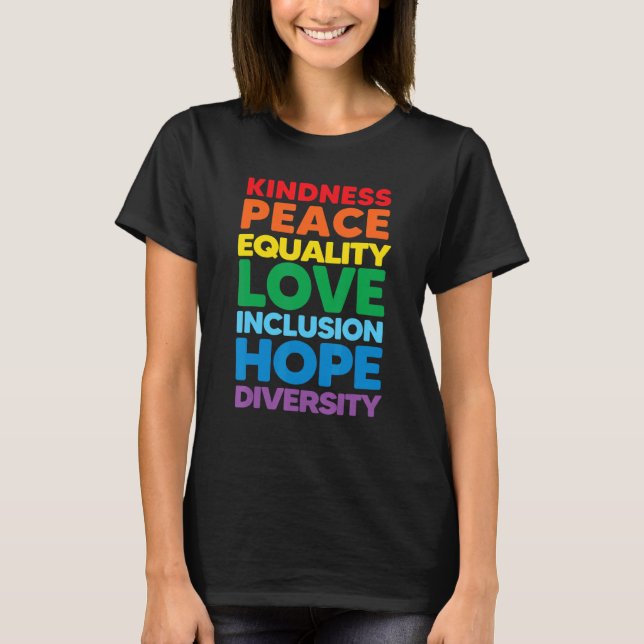 T-shirt Kindness Peace Equality Love Inclusion Hope Divers (Devant)