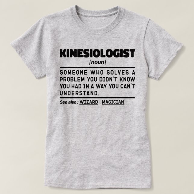 T-shirt Kinesiologiste Noun Médecine Professeur Cool Sayin (Design devant)