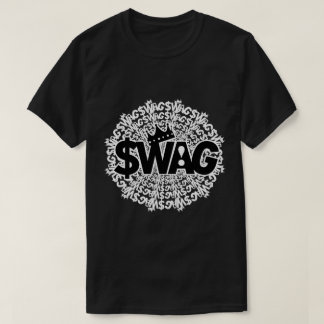 T-shirt King of Swag all around 