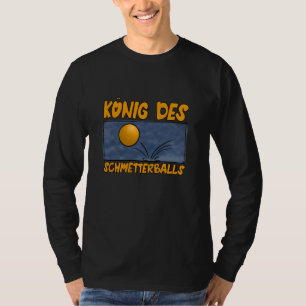 T-shirt King Of The Smash Ball Table Ping Pong