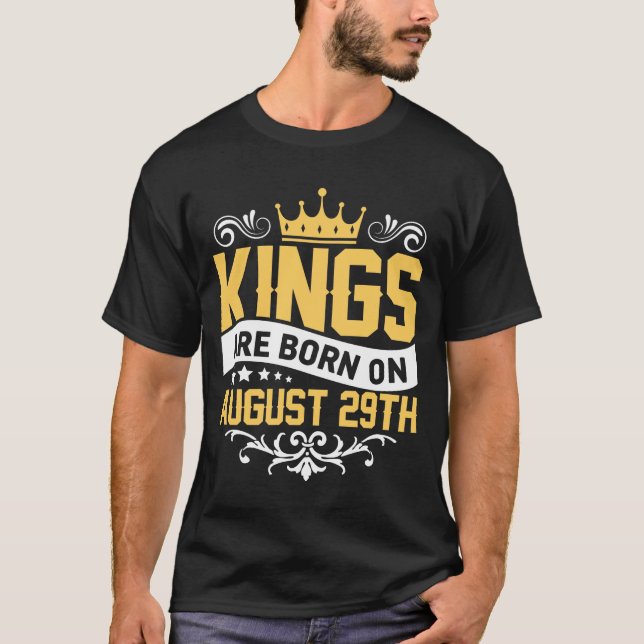 T-shirt Kings are Born on August 29th Birthday on August 2 (Devant)
