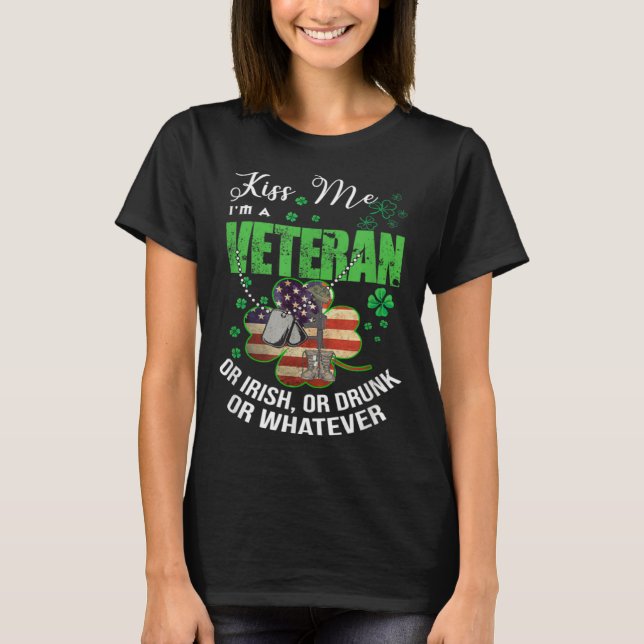 T-shirt Kiss Me I m A Veteran Irish American Shamrock Flag (Devant)