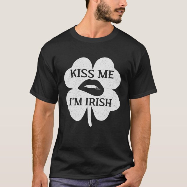 T-shirt Kiss Me I m Irish Idea St Patrick s Day (Devant)