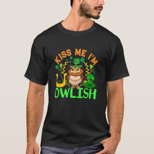 T-shirt Kiss Me I m Owlish Owl Shamrock St Patrick's Day