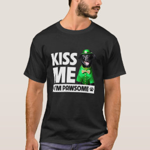 T-shirt Kiss Me I m Pawsome Black Lab Retriever St Patrick