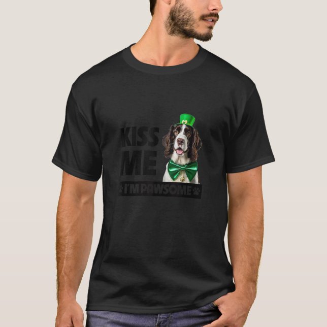 T-shirt Kiss Me I m Pawsome English Springer Spaniel St Pa (Devant)