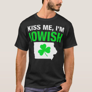 T-SHIRT KISS ME IM IOWISH OR DRUNK OR WHATEVER  (2)