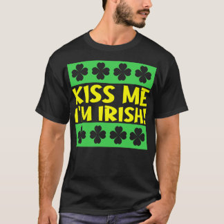 T-shirt Kiss Me Im Irish 1