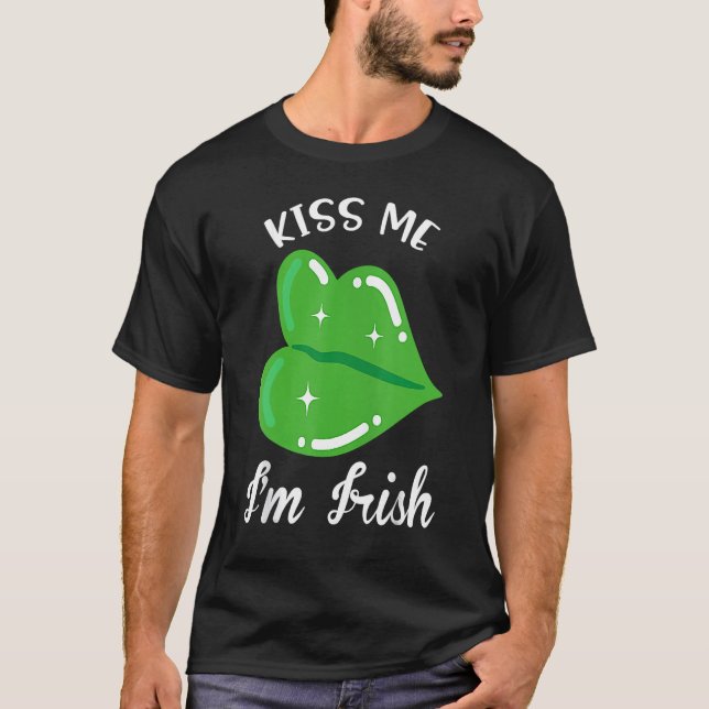 T-shirt Kiss Me I'm Irish. Shamrock Clover Saint Patrick D (Devant)