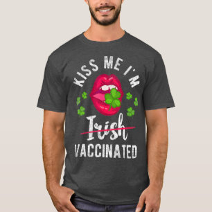 T-shirt Kiss Me Im Irlandais Vacciné Drôle Cadeau Drôle
