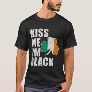 T-shirt Kiss Me Im Noir St patrick irlandais Afrique Améri